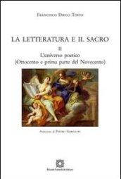 La letteratura e il sacro. 2: L'universo poetico (Ottocento e prima parte del Novecento)