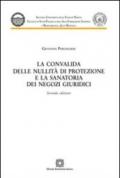 La convalida delle nullità di protezione e la sanatoria dei negozi giuridici