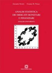 Analisi statistica dei mercati monetari e finanziari. Analisi univariata