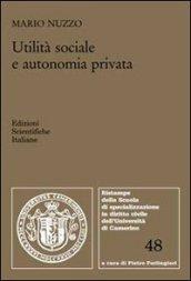 Utilità sociale e autonomia privata