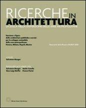 Ricerche in architettura. La Zolla nella dispersione delle aree metropolitane