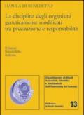 La disciplina degli organismi geneticamente modificati tra precauzione e responsabilità