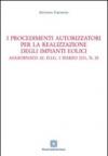 I procedimenti autorizzatori per la realizzazione degli impianti eolici