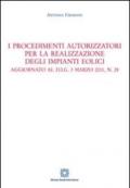 I procedimenti autorizzatori per la realizzazione degli impianti eolici