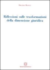 Riflessioni sulle trasformazioni della dimensione giuridica