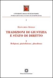 Tradizioni di giustizia e stato di diritto. Religioni, giurisdizione, pluralismo