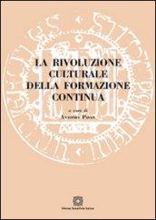 La rivoluzione culturale della formazione continua