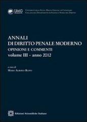 Annali di diritto penale moderno. Opinioni e commenti (2012). 3.