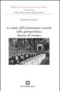 La tutela dell'orientamento sessuale nella giurisprudenza interna ed europea