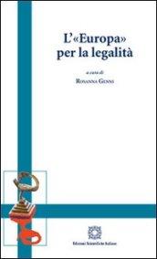 L'«Europa» per la legalità