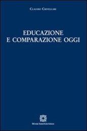 Educazione e comparazione oggi