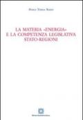 La materia «energia» e la competenza legislativa Stato-Regioni