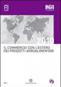 Il commercio con l'estero dei prodotti agroalimentari 2010