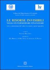 Le risorse invisibili negli intermediari finanziari