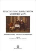 Il racconto del Risorgimento nell'Italia nuova