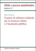 Il potere di ordinanza sindacale per la sicurezza urbana e l'incolumità