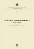 Percorsi di diritto civile. Studi 2009-2011