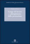 Luogo di lavoro e adempimento della prestazione