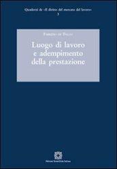 Luogo di lavoro e adempimento della prestazione