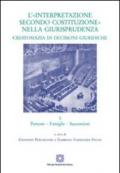 L'«interpretazione secondo Costituzione» nella giurisprudenza. Crestomazia di decisioni giuridiche. 1.Persone, famiglie, successioni