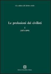 Le prolusioni dei civilisti: (1873-1899)-(1900-1935)-(1940-1979)