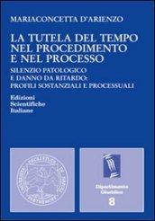 La tutela del tempo nel procedimento e nel processo