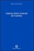 I reali educandati di Napoli
