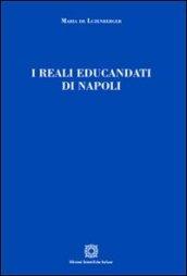 I reali educandati di Napoli