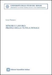 Minori e lavoro. Profili della tutela penale