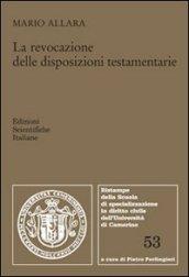 La revocazione delle disposizioni testamentarie