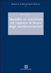 Specialità ed autonomia nel rapporto di lavoro degli autoferrotranvieri