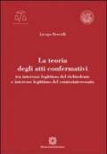 La teoria degli atti confermativi