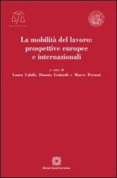 La mobilità del lavoro: prospettive europee e internazionali