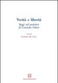 Verità e libertà. Saggi sul pensiero di Cornelio Fabro