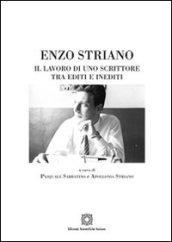 Enzo Striano. Il lavoro di uno scrittore tra editi e inediti