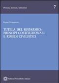 Tutela del risparmio. Principi costituzionali e rimedi civilistici