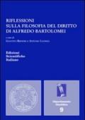 Riflessioni sulla filosofia del diritto di Alfredo Bartolomei