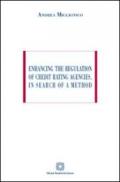 Enhancing the regulation of credit rating agencies, in search of a method