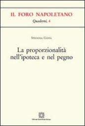 La proporzionalità nell'ipoteca e nel pegno