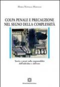 Colpa penale e precauzione nel segno della complessità