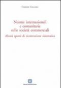 Norme internazionali e comunitarie sulle società commerciali