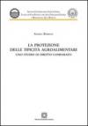 La protezione delle tipicità agroalimentari