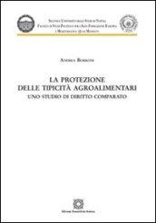 La protezione delle tipicità agroalimentari