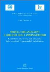 Modelli organizzativi e obblighi degli amministratori