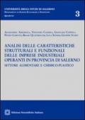 Analisi delle caratteristiche strutturali e funzionali delle imprese industriali operanti in provincia di Salerno settore alimentare e chimico-palstico