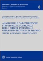 Analisi delle caratteristiche strutturali e funzionali delle imprese industriali operanti in provincia di Salerno settore alimentare e chimico-palstico