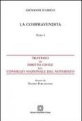 Trattato di diritto civile del Consiglio Nazionale del Notariato. 1.La compravendita