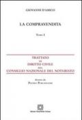 Trattato di diritto civile del Consiglio Nazionale del Notariato. 1.La compravendita