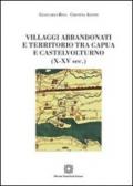 Villaggi abbandonati e territorio tra Capua e Castelnuovo (X-XV sec.)