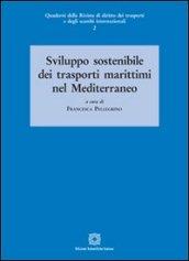 Sviluppo sostenibile dei trasporti marittimi nel Mediterraneo